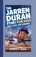 Jarren Duran Story for Kids