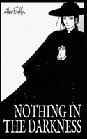 Nothing In The Darkness