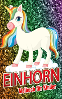 Einhorn Malbuch für Kinder