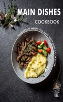 Main Dishes Cookbook