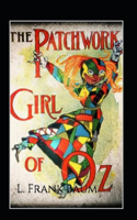 The Patchwork Girl of Oz Annotated