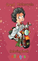 Great Motorcycle Coloring Book All ages