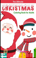 The Ultimate Christmas Coloring Book For Adults