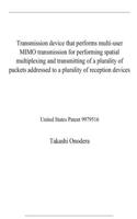 Transmission device that performs multi-user MIMO transmission for performing spatial multiplexing and transmitting of a plurality of packets addressed to a plurality of reception devices