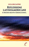 Riflessioni latinoamericane: Il processo creativo e Germina.Cciones...