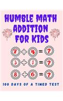 humble math addition For Kids - 100 Days of a timed test