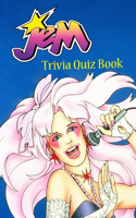 Jem Trivia Quiz Book