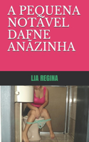 A Pequena Notável Dafne Anãzinha