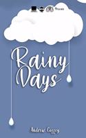 Rainy Days