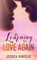 Learning To Love Again