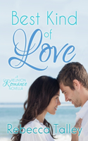 Best Kind of Love: Sweet Reunion Romance