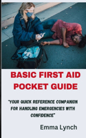 Basic First Aid Pocket Guide