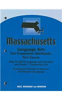 Massachusetts Language Arts Test Preparation Workbook, First Course: Help for MCAS Language and Literature and Grade 7 Composition Test