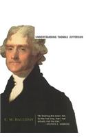 Understanding Thomas Jefferson