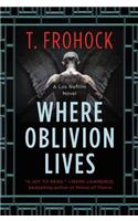 Where Oblivion Lives