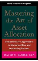 Mastering the Art of Asset Allocation, Chapter 9 - Information Management