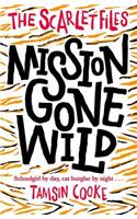 The Scarlet Files: Mission Gone Wild