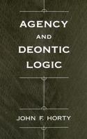 Agency and Deontic Logic