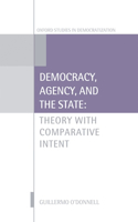 Democracy, Agency, and the State