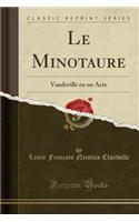 Le Minotaure
