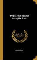 De praejudicialibus exceptionibus.
