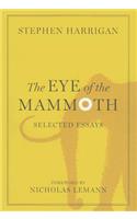 The Eye of the Mammoth