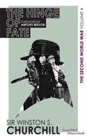 The Second World War: The Hinge Of Fate: Volume IV