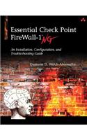 Essential Check Point Firewall-1 NG: An Installation, Configuration, and Troubleshooting Guide