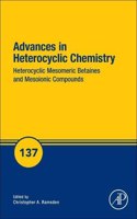 Heterocyclic Mesomeric Betaines and Mesoionic Compounds