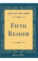 Fifth Reader (Classic Reprint)