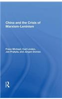 China And The Crisis Of Marxism-leninism