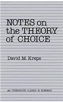 Notes on the Theory of Choice