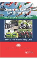 Change and Reform in Law Enforcement