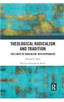 Theological Radicalism and Tradition