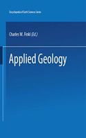 The Encyclopedia of Applied Geology: (Encyclopedia of Earth Sciences Series)
