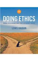Doing Ethics: Moral Reasoning and Contemporary Issues