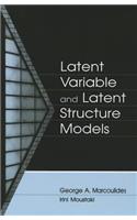 Latent Variable and Latent Structure Models