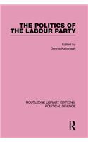 The Politics of the Labour Party