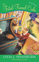 The Fatal Funnel Cake: A Fresh-Baked Mystery(8 Fresh-Baked Mystery)