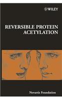 Reversible Protein Acetylation