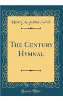 The Century Hymnal (Classic Reprint)