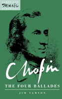 Chopin: The Four Ballades