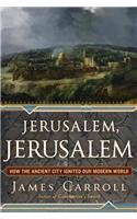 Jerusalem, Jerusalem