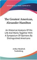 The Greatest American, Alexander Hamilton