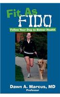 Fit as Fido