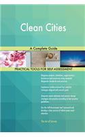 Clean Cities A Complete Guide