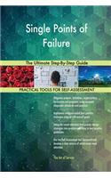 Single Points of Failure The Ultimate Step-By-Step Guide