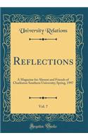 Reflections, Vol. 7: A Magazine for Alumni and Friends of Charleston Southern University; Spring, 1997 (Classic Reprint)