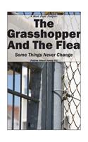 Grasshopper And The Flea: Some Things Never Change