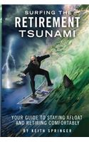 Surfing The Retirement Tsunami